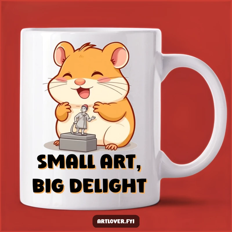 Funny Hamster Art Lover Mug: A Joyful Gift for Sculpture Enthusiasts