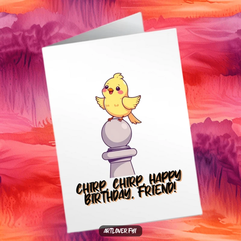 Funny Free Printable Birthday Card: Happy bird perched on a sculpture, cheerfully chirping to celebrate a special birthday.