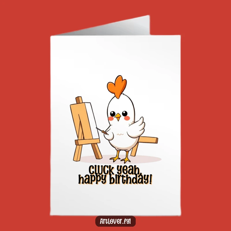 Free Printable Chicken Artist Birthday Card: Quirky DIY Downloadable for Fun Celebrations
