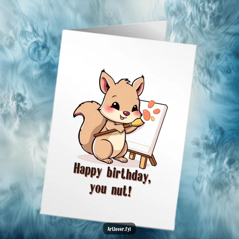 Funny Free Printable Birthday Card: A playful squirrel holding a paintbrush, dabbing at a canvas with a focused, happy expression.
