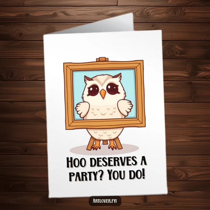 Funny Free Printable Birthday Card with a delighted owl character looking at a framed painting.