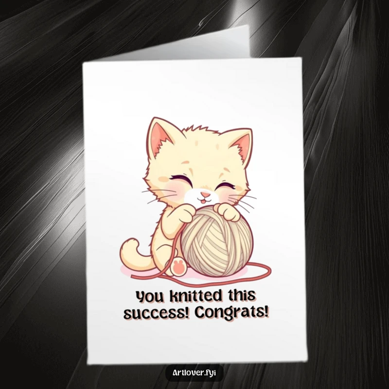 Funny Free Printable Congratulations Card: Mischievous kitten artist attempting to sculpt a yarn ball, a humorous congratulatory message.
