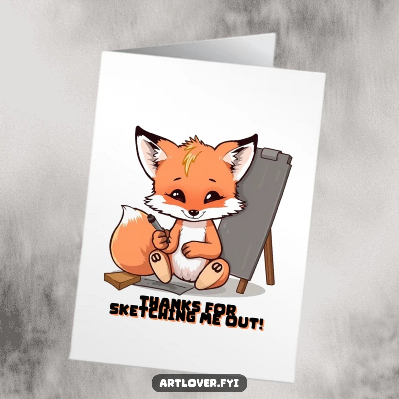 Funny Free Printable Thank You Card: Mischievous fox cub artist holding charcoal, a humorous way to say thanks with downloadable art.