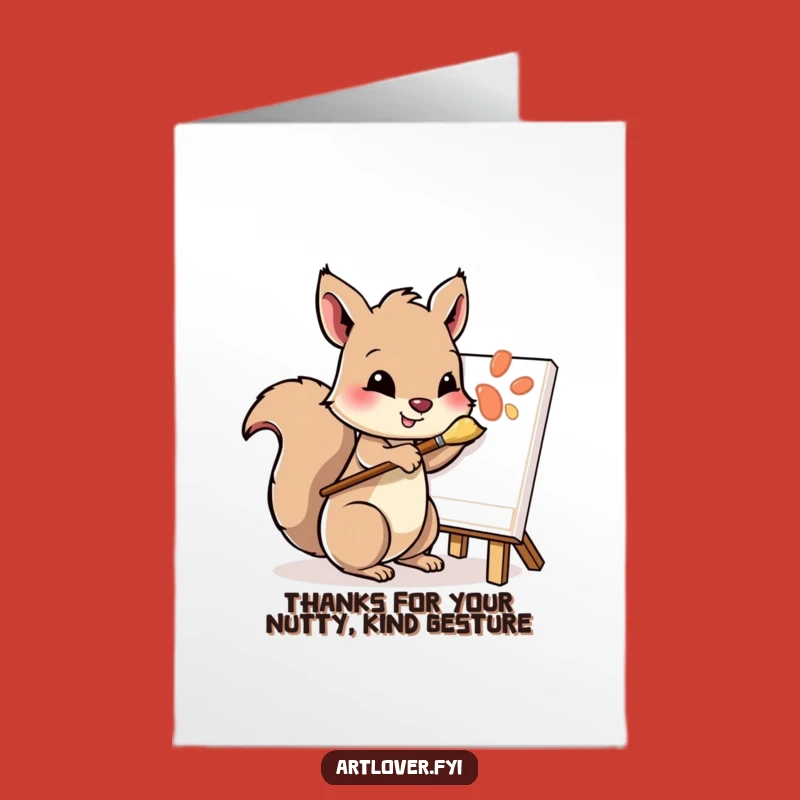 Free Printable Thank You Card: Squirrel Painter, Artistic Thanks, DIY Appreciation Gift