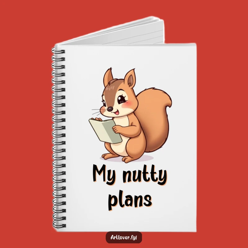 Funny Squirrel Artist Notebook: Cheeky Sketcher Journal, a Hilarious Gift for Ideas!